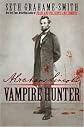 Hardcover:Abraham Lincoln: Vampire Hunter 1st (first) edition Text Only