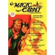 The Magic Carpet, Vol 3, No. 2 (April 1933) by John Gregory Betancourt, Seabury Quinn, and Edmund Hamilton