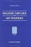 De La Tragedie Grecque Comme Art Politique (Histoire)