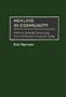 Healing in Community: Medicine, Contested Terrains, and Cultural Encounters Among the Tuareg