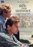 And Then Came Summer
