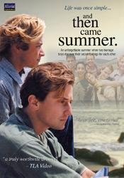 And Then Came Summer