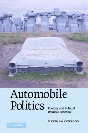 automobile politics ecology and cultural political economy