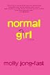 Normal Girl: A Novel