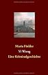 Yi Wong: Eine Kriminalgeschichte