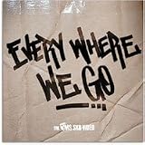 Famous Stars&Straps Everywhere We Go Video ( Multi )