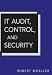 IT Audit, Control, and Security (Wiley Corporate F&A)