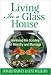 Living in a Glass House: Surviving the Scrutiny of Ministry and Marriage