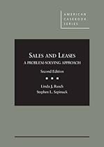 Sales and Leases: A Problem-Solving Approach (American Casebook Series)