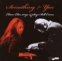 Something for You: Eliane Elias Sings & Plays Bill Evans