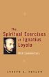 The Spiritual Exercises of Ignatius Loyola: With Commentary Image of The Spiritual Exercises of Ignatius Loyola: With Commentary