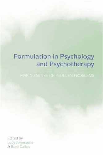 Formulation in Psychology and Psychotherapy: Making Sense of People's Problems