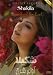 Sounds Of The East, Vol 1, Avaye Shargh, Shakila