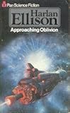Approaching oblivion