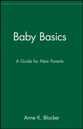 Baby Basics: A Guide for New Parents