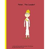 PeterTheLeader:AReadAndDrawCatholicKid'sBookThatRhymes