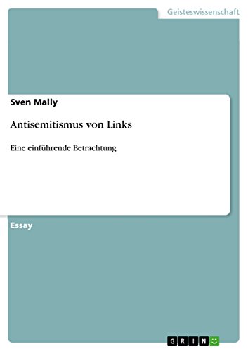 Antisemitismus von Links: Eine einführende Betrachtung (German Edition)