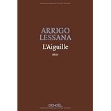 L'Aiguillepar Arrigo Lessana