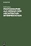 Photographie als Medium der Architekturinterpretation: Studien zur Geschichte der deutschen Architekturphotographie im 20. Jahrhundert