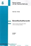 Gesellschaftsrecht: Recht der Personengesellschaften. Recht der Körperschaften
