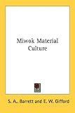  : Miwok Material Culture