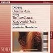 Debussy: Chamber Music (The 3 sonatas; String Quartet; Syrinx)