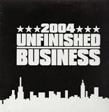 2004 UNFINISHED BUSINESS LP (VINYL ALBUM) EUROPEAN JIVE 2004