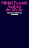 Analytik der Macht - Michel Foucault
