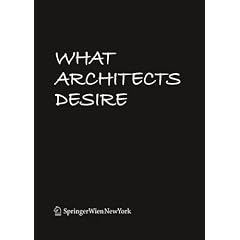 What Architects Desire
