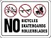 No Bicycles Skateboards Rollerblades (w/Graphic) 10