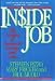 Inside Job: The Looting of America's Savings and Loans