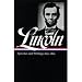 Lincoln - Speeches & Writings (2 Volume Box Set) - 'Speeches & Writings 1832 - 1858', 'Speeches & Writings 1859 - 1865'