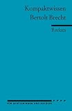 Bertolt Brecht. Literaturwissen f�r Schule und Studium