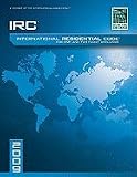 2009 International Residential Code For One-and-Two Family Dwellings: Soft Cover Version [Paperback]