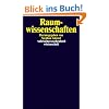 Raumwissenschaften (suhrkamp taschenbuch wissenschaft)