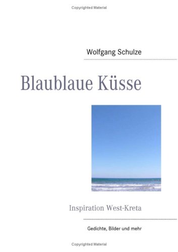 Blaublaue K&uuml;sse: Inspiration West-Kreta