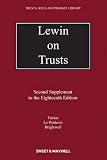 Lewin on Trusts: 2nd Supplement (Trusts Wills Probate Library)