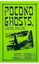 Pocono Ghosts, Legends and Lore : Book 1