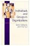 Individuals and Groups in Organizations: A Social Psychology Approach