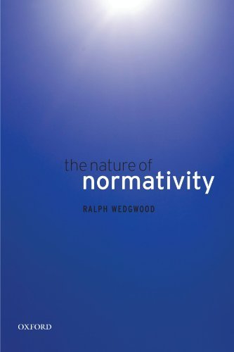 The Nature of Normativity by Ralph Wedgwood (2009-07-15)