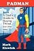 Padman: A Dad's Guide to Buying... Those and Other Tales