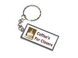 Coffee's For Closers - Glengarry Glen Ross - New Keychain Ring