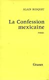 La Confession Mexicaine