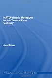 www.payane.ir - NATO-Russia Relations in the Twenty-First Century (Routledge Contemporary Russia and Eastern Europe Series)