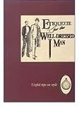 Etiquette for the well-dressed man