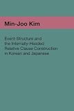 Event-Structure and the Internally-Headed Relative Clause  Construction in Korean and Japanese