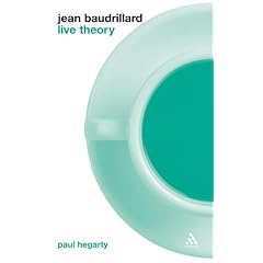 Jean Baudrillard: Live Theory