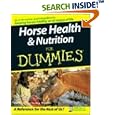 Horse Health and Nutrition For Dummies (For Dummies (Pets)) by  Audrey Pavia and Kate, DVM, CVA Gentry-Running