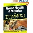 Horse Health and Nutrition For Dummies by Audrey Pavia and Kate Gentry-Running DVM CVA