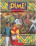Dime: Uno (Dime: Uno - Heath Extended Teachers Edition, 1)